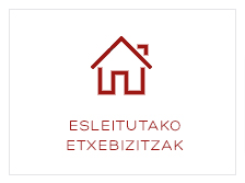 esleitutako etxeak